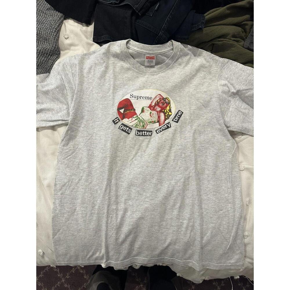 Supreme “It Gets Better Every Time” Tee